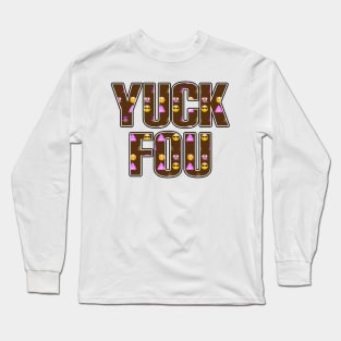 Yuck fou emoji Long Sleeve T-Shirt